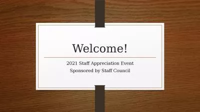 Welcome! 2021 Staff Appreciation Event