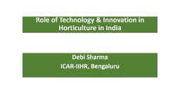 Role of Technology & Innovation in Horticulture in India