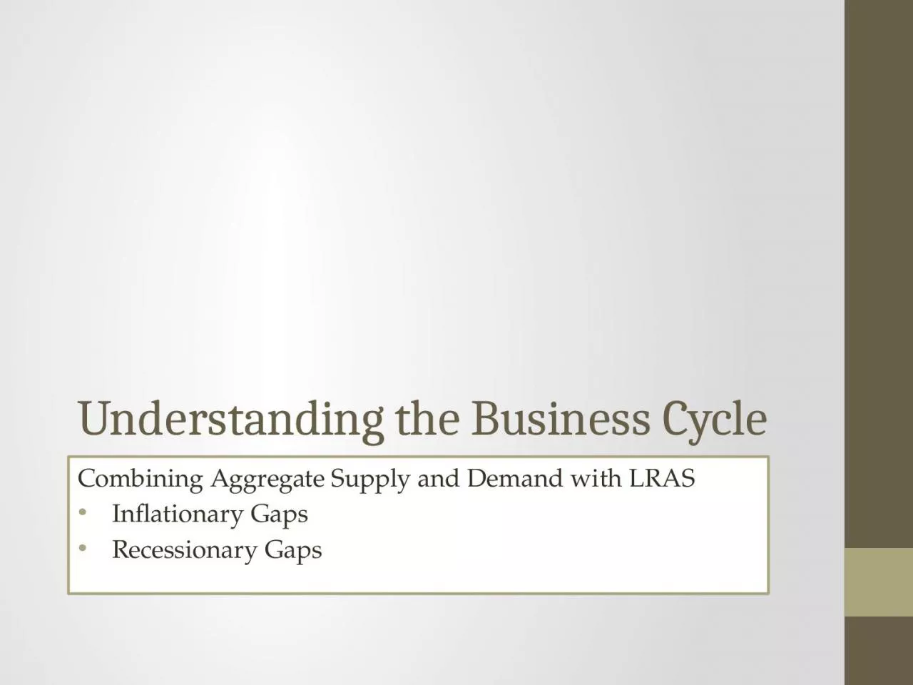 Understanding the Business Cycle