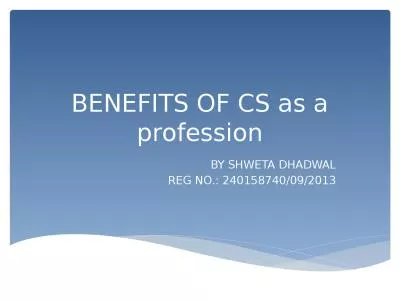 BENEFITS OF CS as a profession
