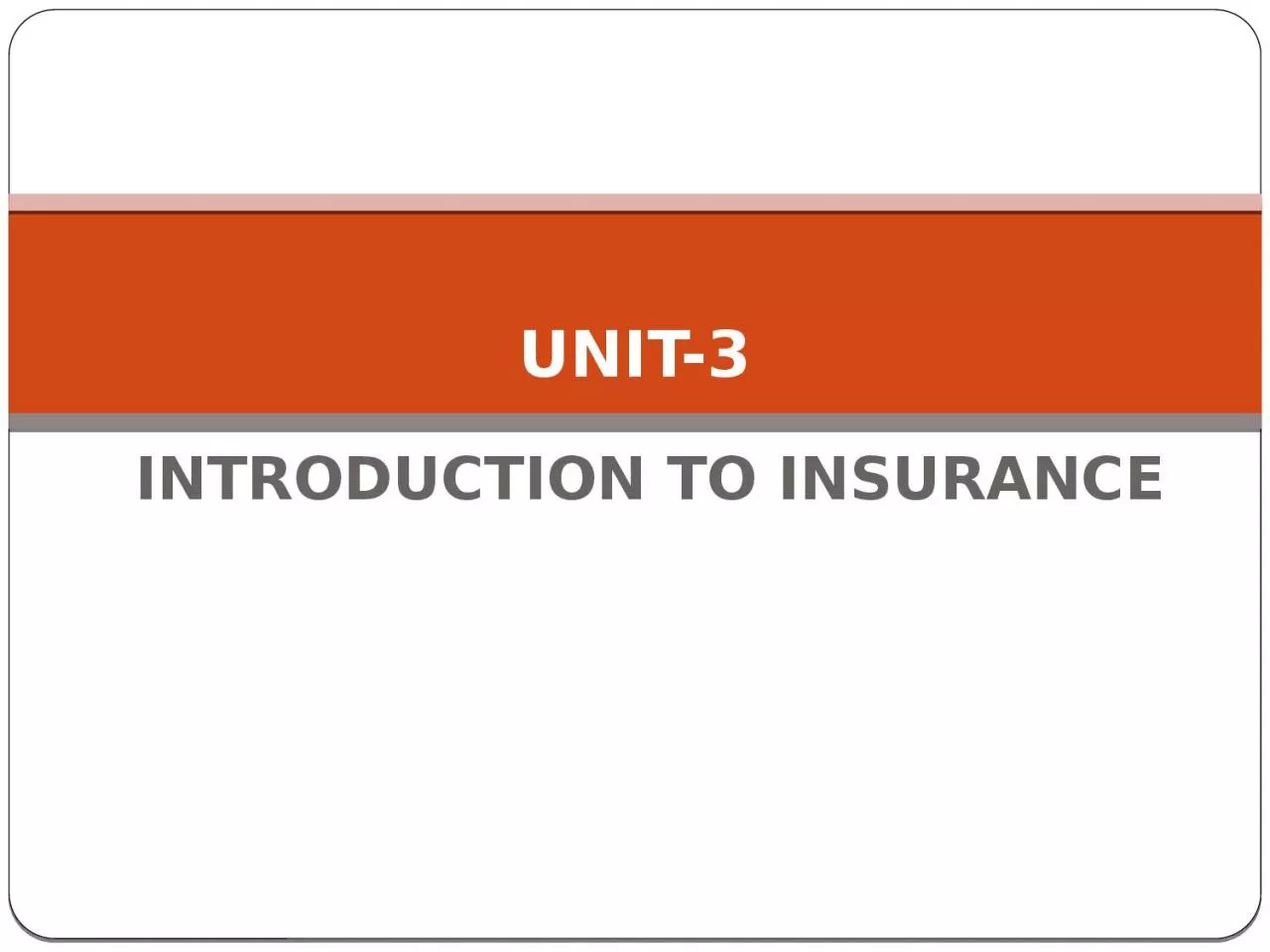 INTRODUCTION TO INSURANCE