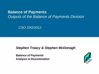Balance of Payments Outputs of the Balance of Payments Division