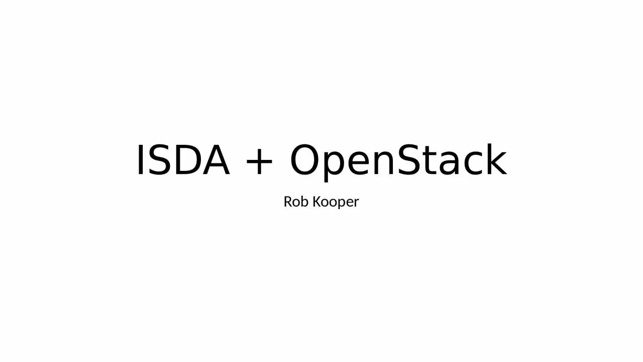 PPT-ISDA + OpenStack Rob Kooper