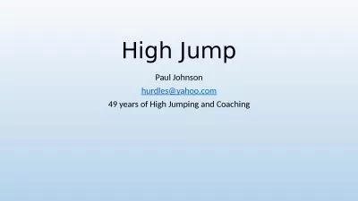 High Jump Paul Johnson hurdles@yahoo.com