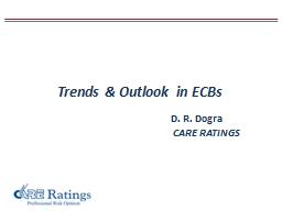 Trends & Outlook in ECBs