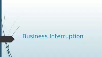 Business Interruption MATERIAL DAMAGE
