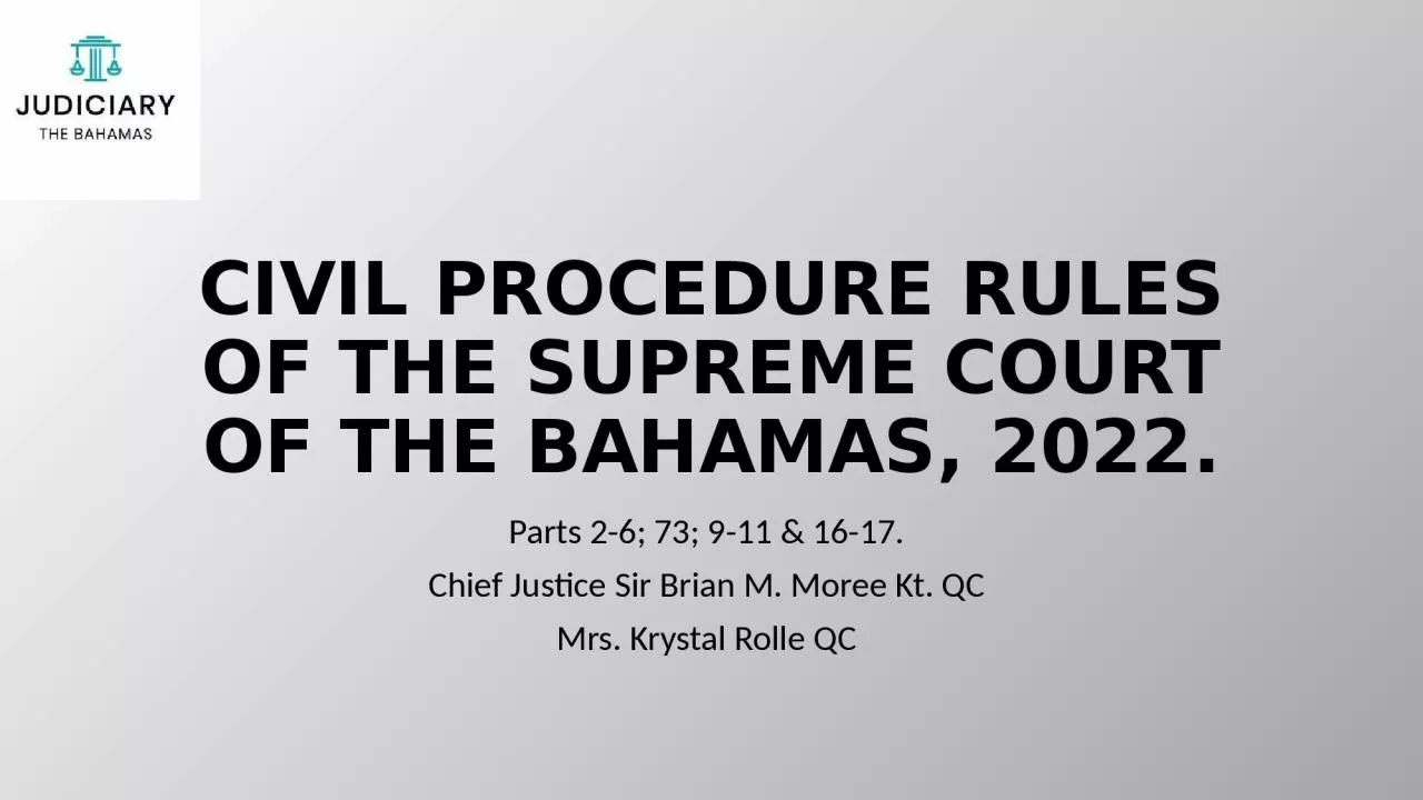 PPT-CIVIL PROCEDURE RULES OF THE SUPREME COURT OF THE BAHAMAS, 2022.