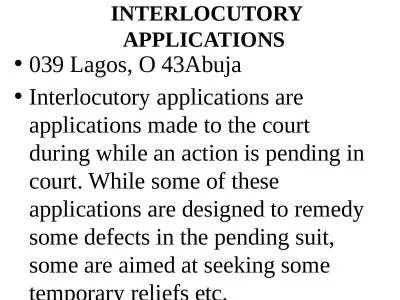 INTERLOCUTORY APPLICATIONS