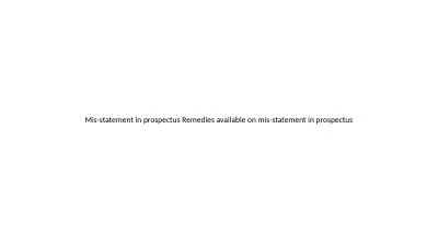 Mis-statement in prospectus Remedies available on mis-statement in prospectus