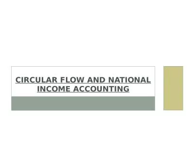 Circular Flow and National Income Accounting