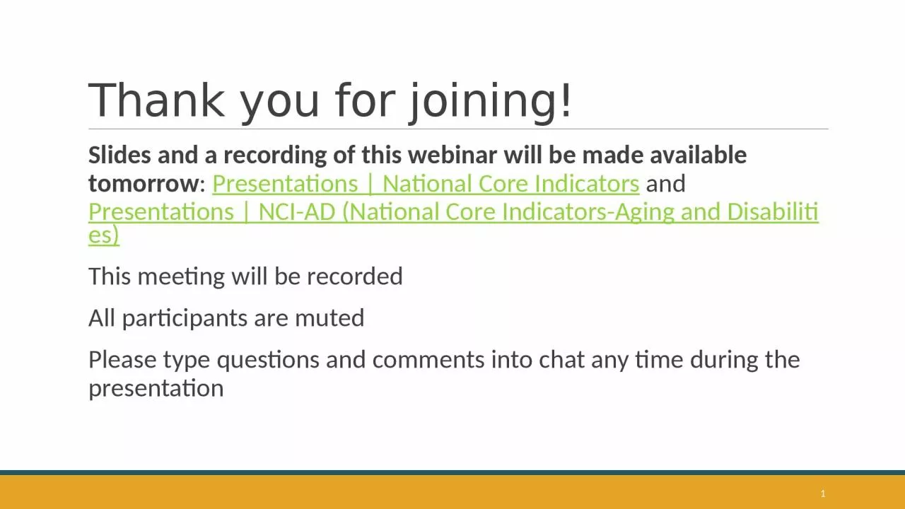 PPT-Thank you for joining! Slides and a recording of this webinar will be made available tomorrow