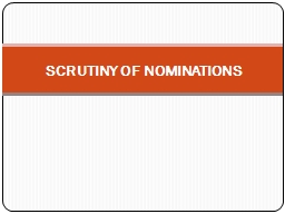 SCRUTINY OF NOMINATIONS Session Objective