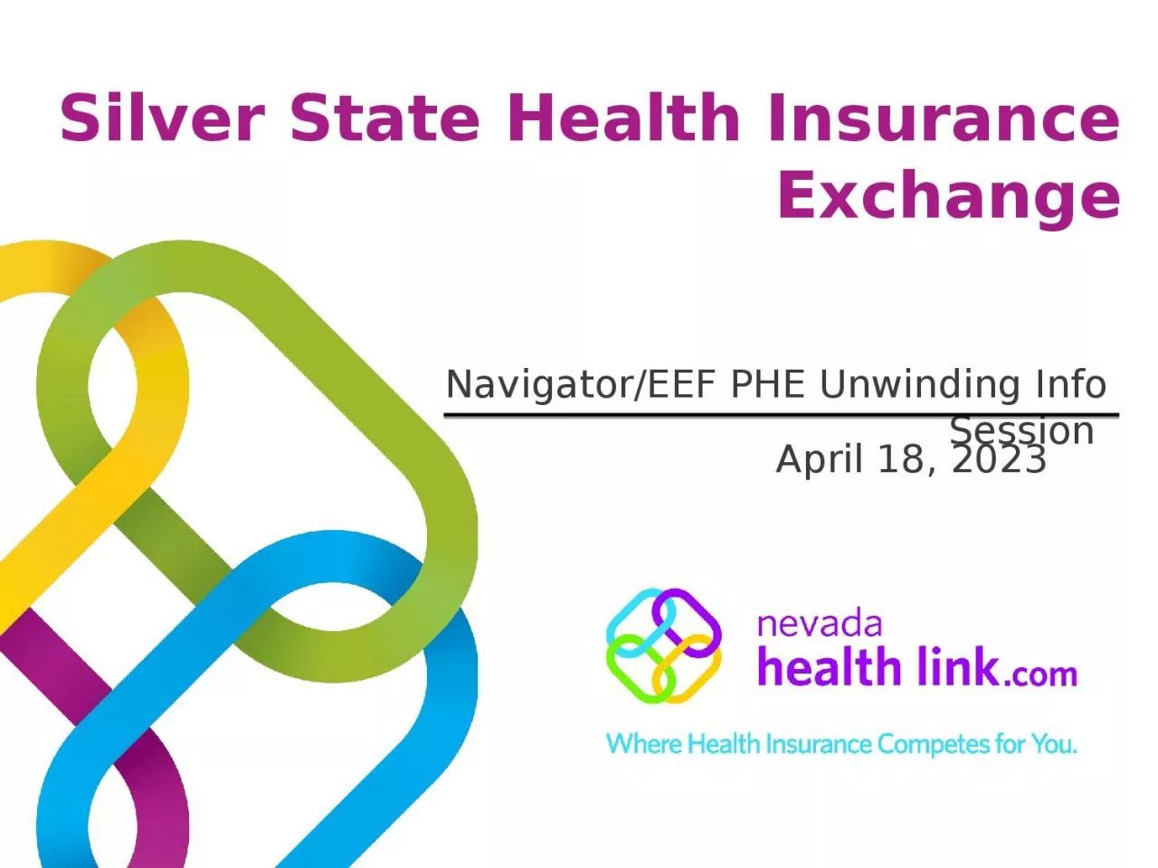 PPT-Silver State Health Insurance Exchange