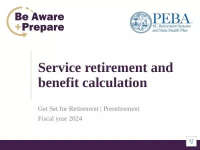 Service retirement and benefit calculation