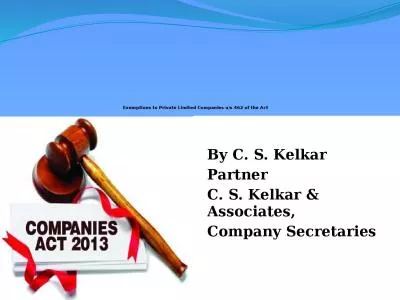 Exemptions to Private Limited Companies u/s 462 of the Act