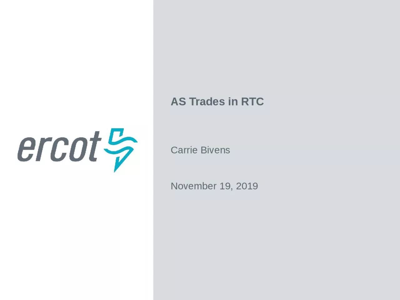 PPT-AS Trades in RTC Carrie Bivens