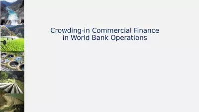 Crowding-in Commercial Finance in World Bank Operations