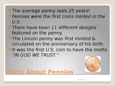 Facts About Pennies The average penny