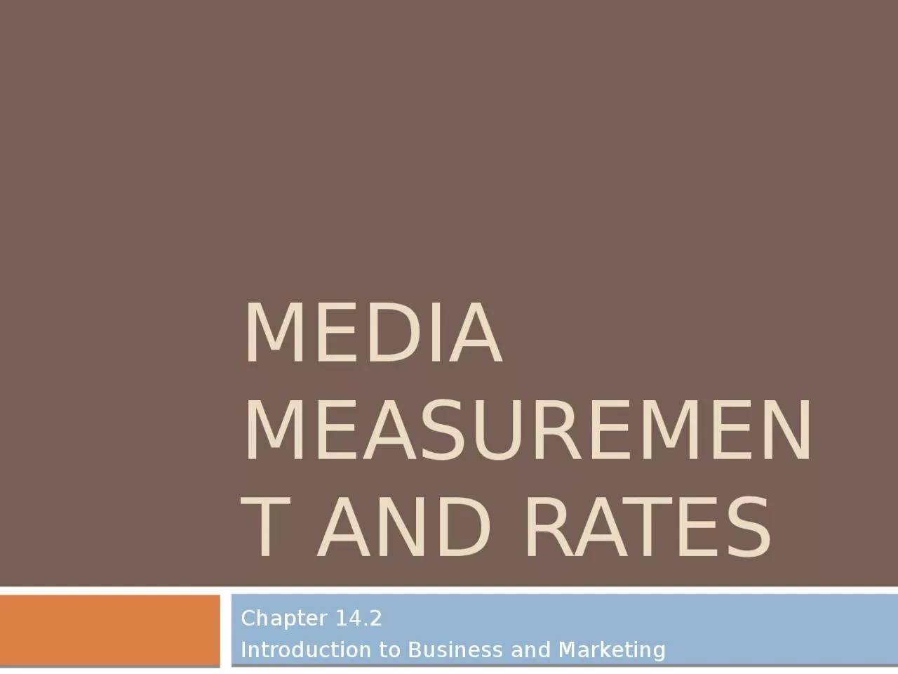 PPT-Media Measurement and Rates