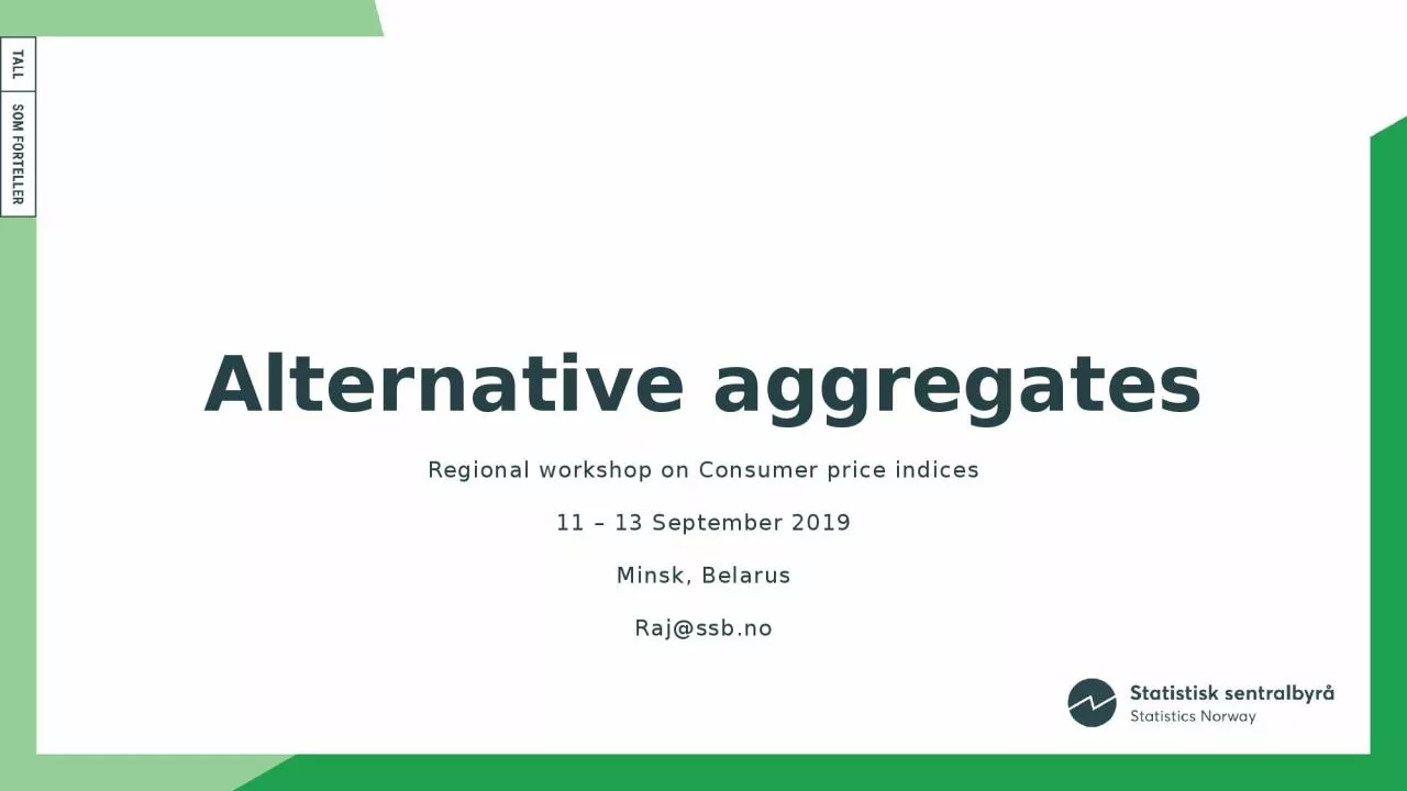 Alternative aggregates Regional workshop on Consumer price indices