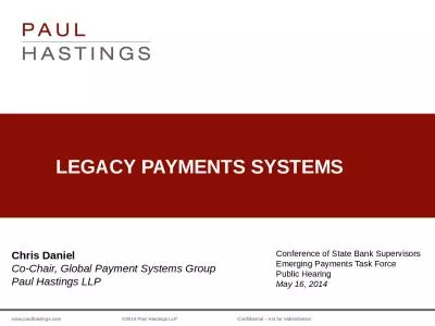 Legacy Payments Systems Chris Daniel