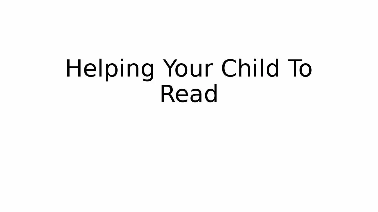 PPT-Helping Your Child To Read