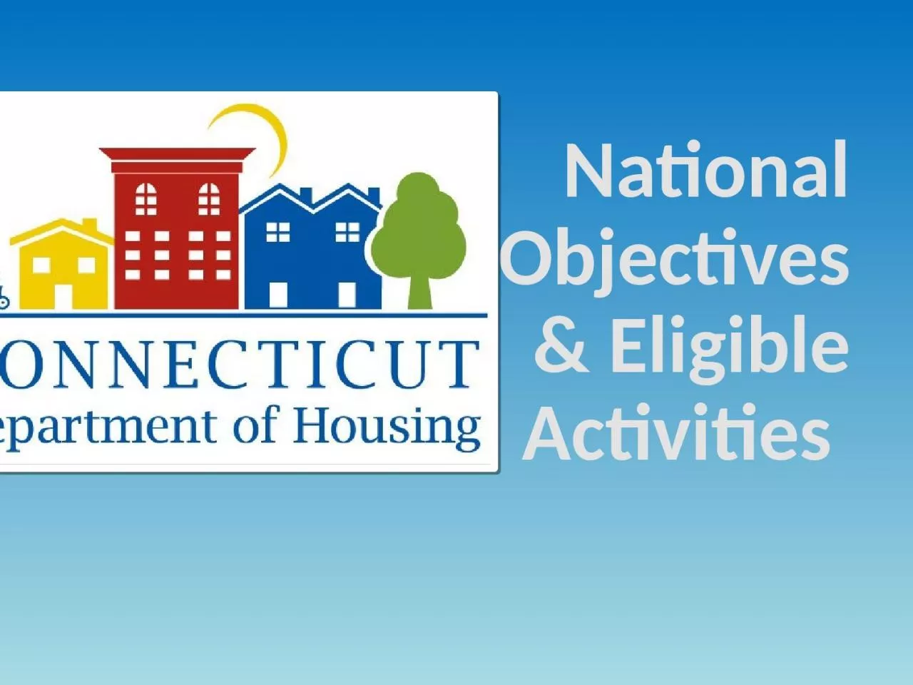 PPT-National Objectives & Eligible