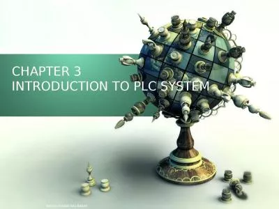 CHAPTER 3 INTRODUCTION TO PLC SYSTEM