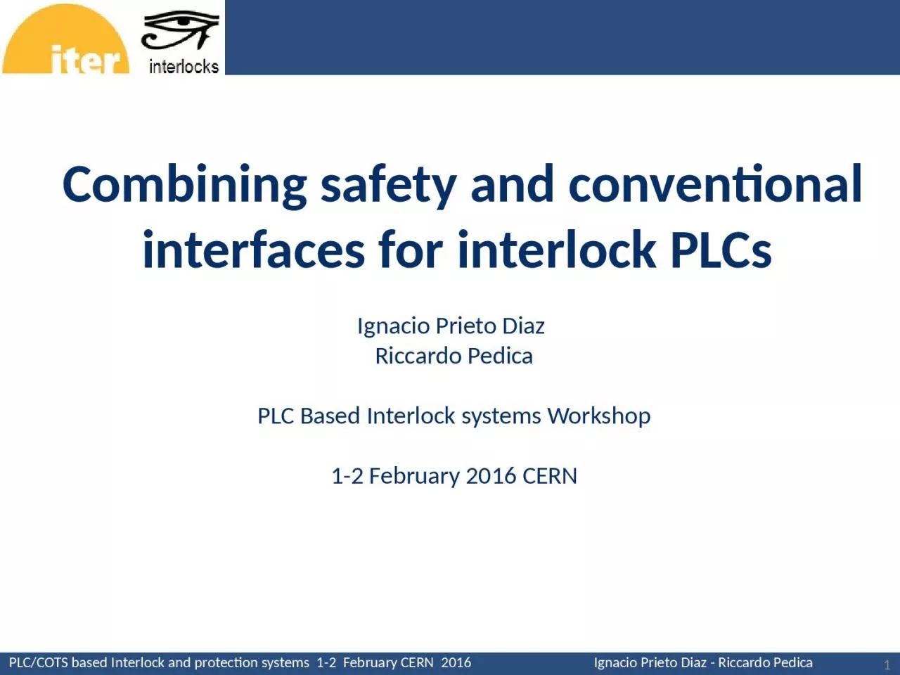 PPT-1 Combining safety and conventional interfaces for interlock PLCs