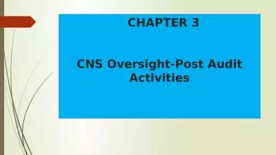 CHAPTER 3 CNS Oversight-Post Audit Activities