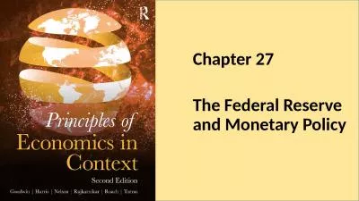 Chapter 27 The Federal Reserve and Monetary Policy