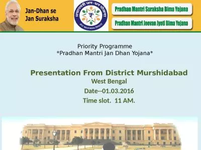 Priority Programme * Pradhan