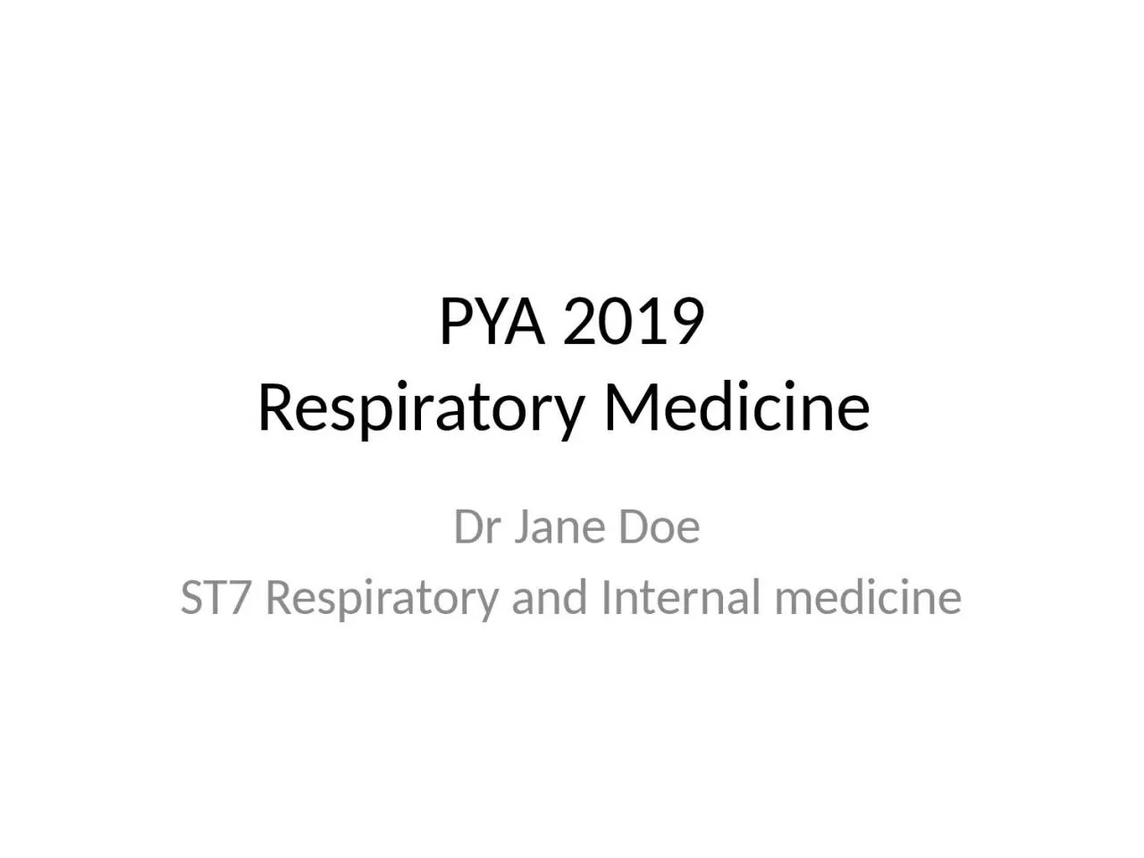 PPT-PYA 2019 Respiratory Medicine