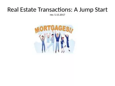 Real Estate Transactions: A Jump Start