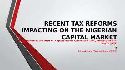 RECENT TAX REFORMS IMPACTING ON THE NIGERIAN CAPITAL MARKET