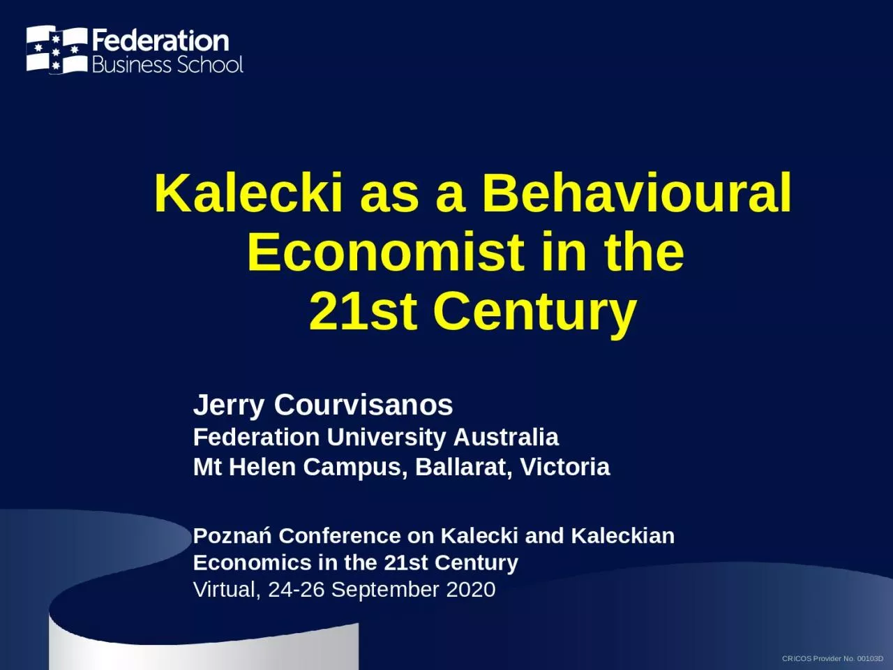 PPT-Kalecki as a Behavioural Economist in the