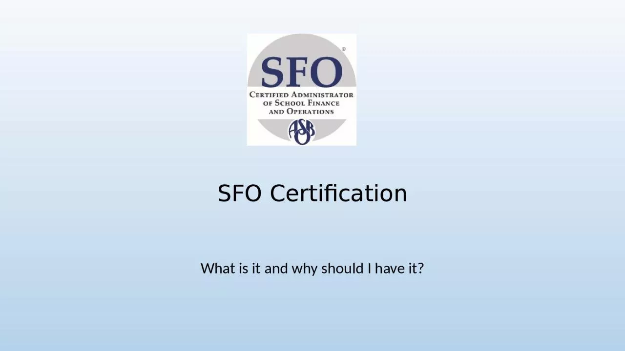 SFO Certification What is it and why should I have it?