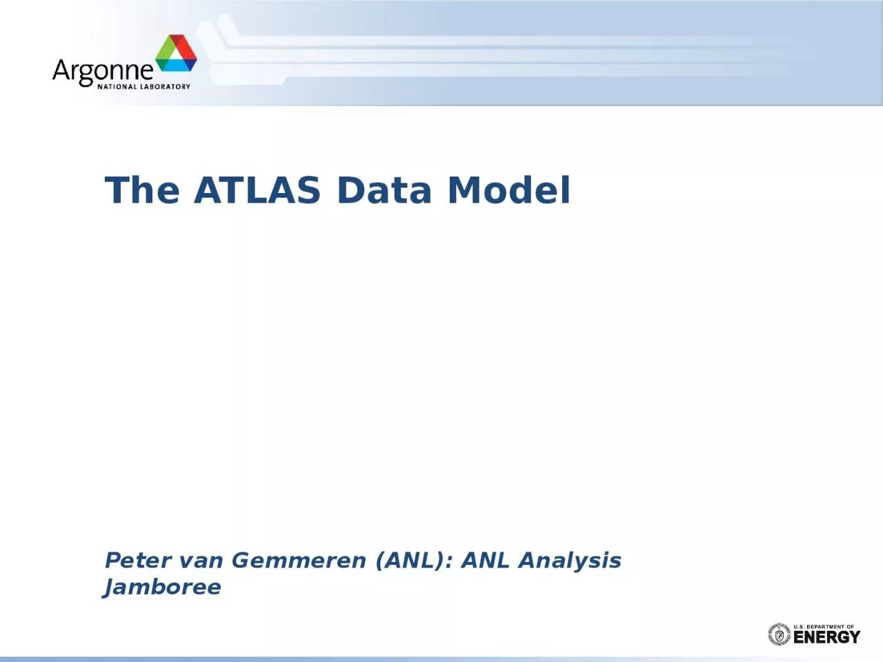 PPT-Peter van Gemmeren (ANL): ANL Analysis Jamboree