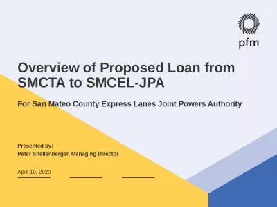 Overview of Proposed Loan from SMCTA to SMCEL-JPA