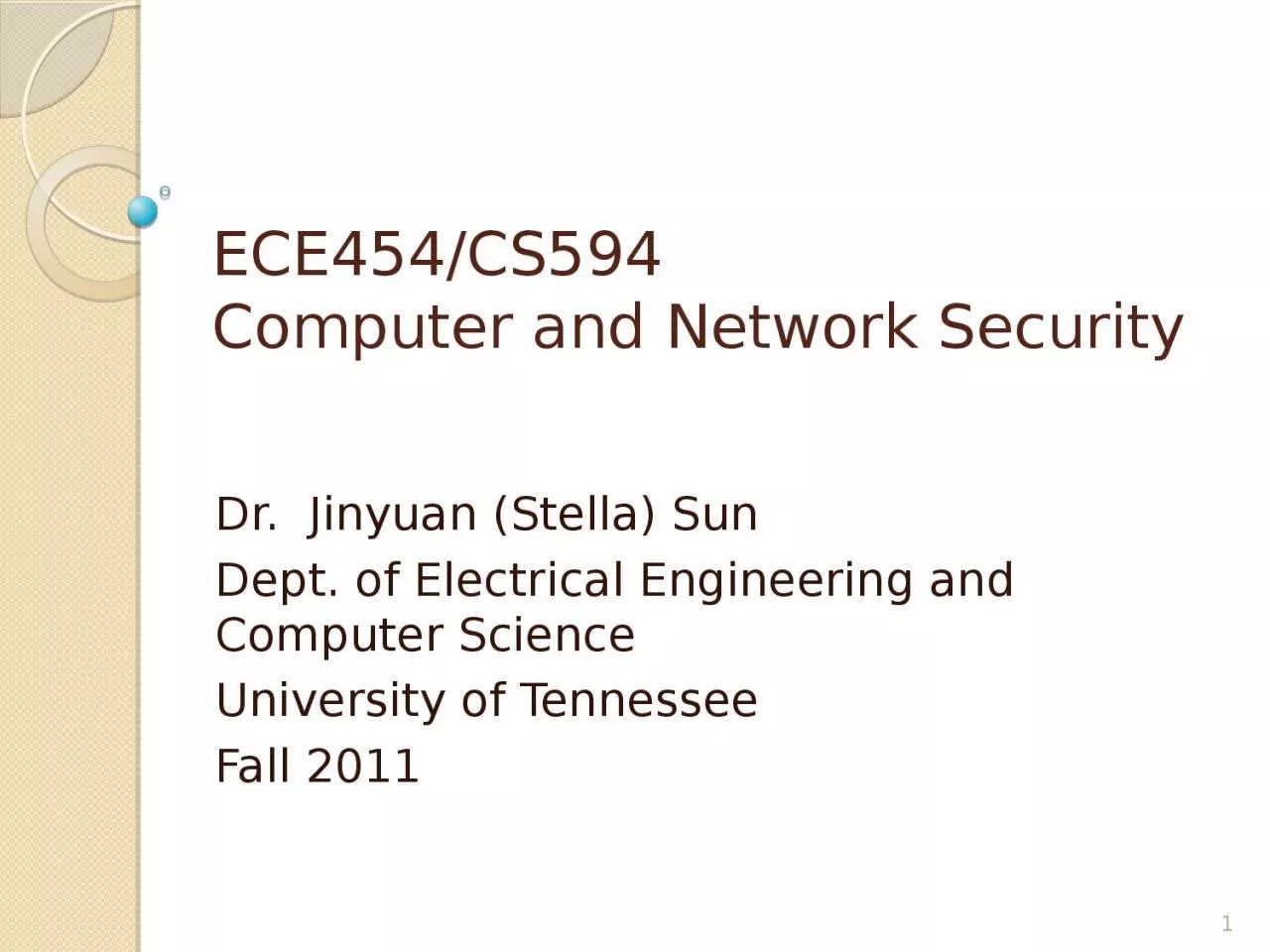 PPT-ECE454/CS594 Computer and Network Security