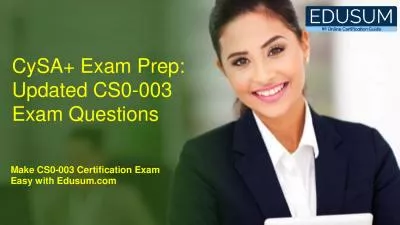 CySA+ Exam Prep: Updated CS0-003 Exam Questions