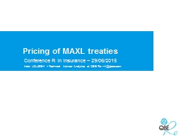 Pricing of MAXL  treaties