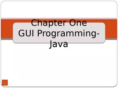 Chapter One GUI Programming- Java