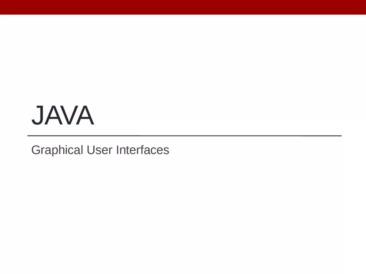 PPT-Java Graphical User Interfaces