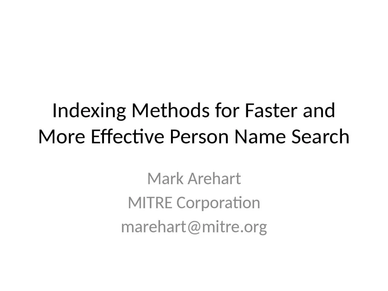 PPT-Indexing Methods for Faster and More Effective Person Name Search