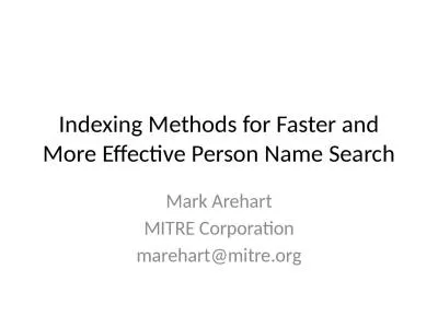 Indexing Methods for Faster and More Effective Person Name Search