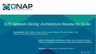 E2E Network Slicing: Architecture Review for Guilin