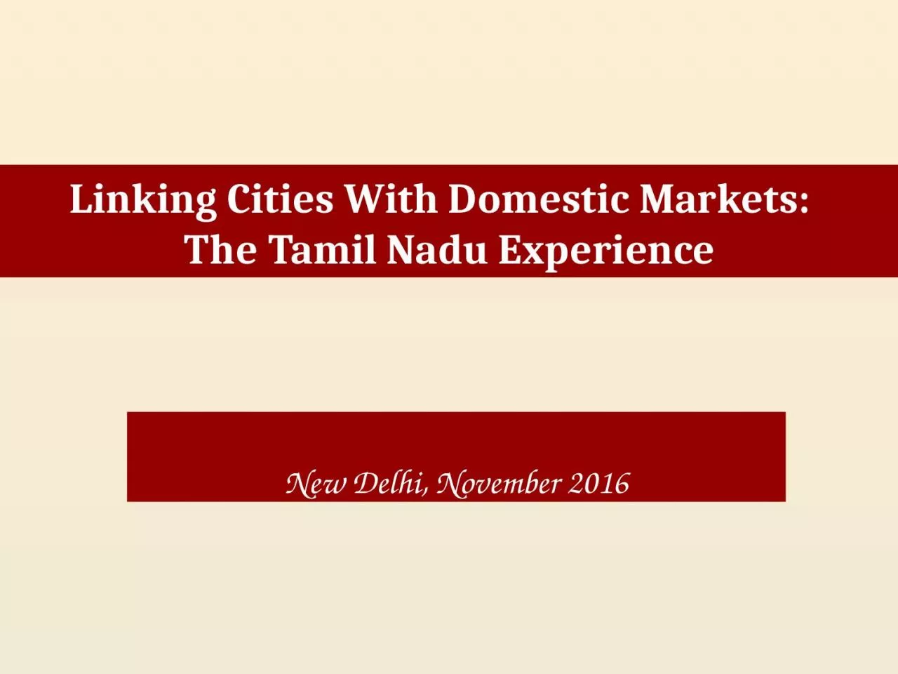 PPT-Linking Cities With Domestic Markets: