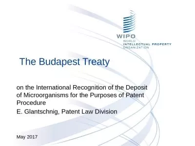 The Budapest Treaty on the International Recognition of the Deposit of Microorganisms