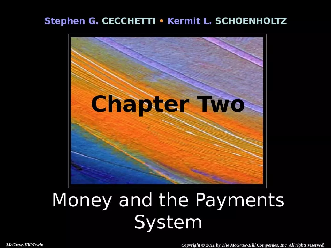 Chapter Two 2- 2 Money and How We Use It